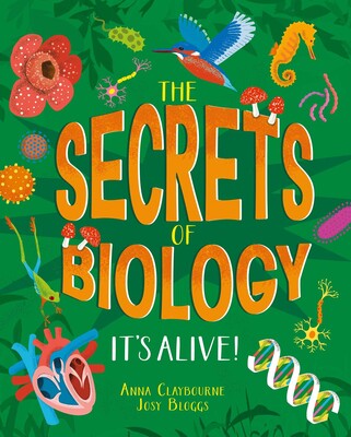 The Secrets of Biology The Secrets of Biology