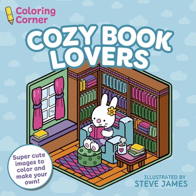 Coloring Corner: Cozy Book Lovers Coloring Corner: Cozy Book Lovers