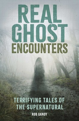 Real Ghost Encounters Real Ghost Encounters