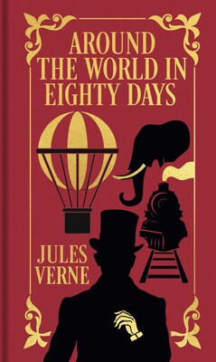 Around the World in Eighty Days Around the World in Eighty Days