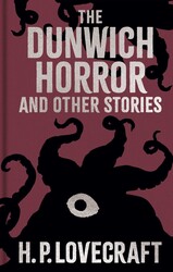 The Dunwich Horror and Other Stories