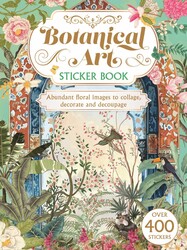 Botanical Art Sticker Book: Over 400 stickers Botanical Art Sticker Book: Over 400 stickers