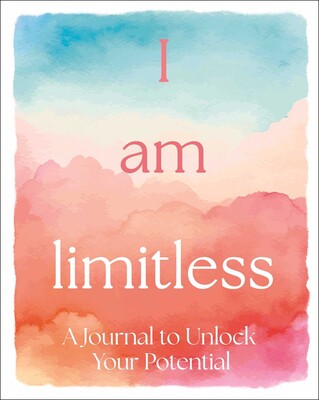 I Am Limitless I Am Limitless