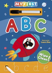 My First ABC: Wipe Clean! My First ABC: Wipe Clean!