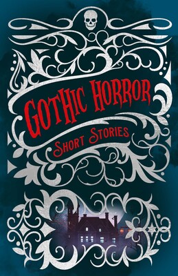 Gothic Horror Collection Gothic Horror Collection