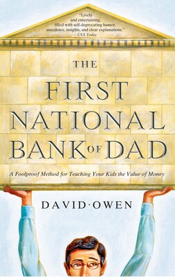 The First National Bank of Dad The First National Bank of Dad