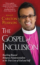 The Gospel of Inclusion The Gospel of Inclusion