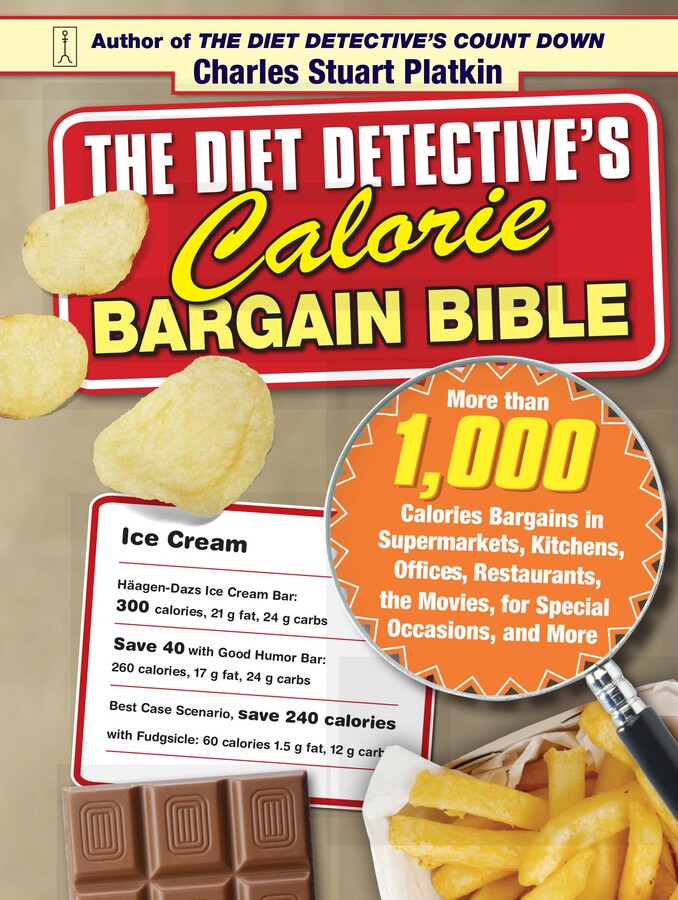 Diet Detective's Calorie Bargain Bible