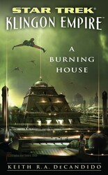 Star Trek: The Next Generation: Klingon Empire: A Burning House Star Trek: The Next Generation: Klingon Empire: A Burning House