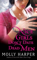 Nice Girls Don't Date Dead Men Nice Girls Don't Date Dead Men