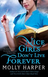 Nice Girls Don't Live Forever Nice Girls Don't Live Forever