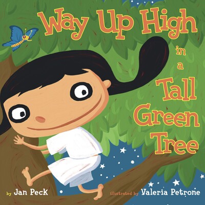 Way Up High in a Tall Green Tree Way Up High in a Tall Green Tree