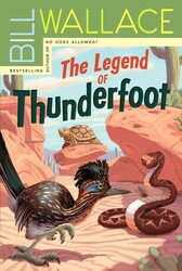 The Legend of Thunderfoot The Legend of Thunderfoot