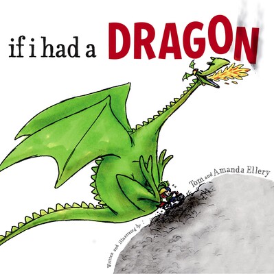 If I Had a Dragon If I Had a Dragon