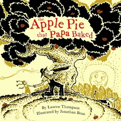 The Apple Pie That Papa Baked The Apple Pie That Papa Baked
