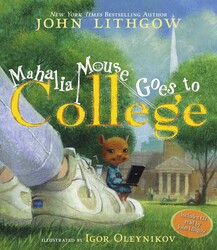 Mahalia Mouse Goes to College Mahalia Mouse Goes to College