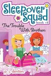 The Trouble with Brothers The Trouble with Brothers