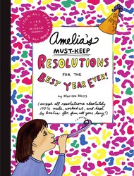Amelia's Must-Keep Resolutions for the Best Year Ever! Amelia's Must-Keep Resolutions for the Best Year Ever!