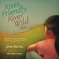 River Friendly, River Wild River Friendly, River Wild