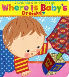 Where Is Baby's Dreidel? Where Is Baby's Dreidel?