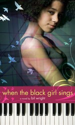 When the Black Girl Sings When the Black Girl Sings