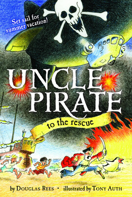 Uncle Pirate to the Rescue Uncle Pirate to the Rescue