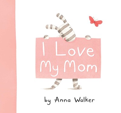 I Love My Mom I Love My Mom