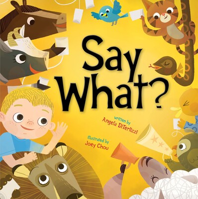 Say What? Say What?