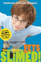 Phineas L. MacGuire . . . Gets Slimed! Phineas L. MacGuire . . . Gets Slimed!