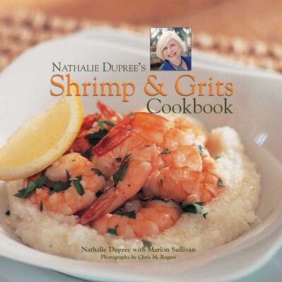 Nathalie Dupree's Shrimp and Grits Nathalie Dupree's Shrimp and Grits