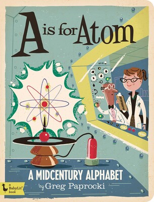 A Is for Atom A Is for Atom