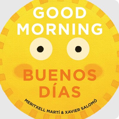 Good Morning - Buenos Días Good Morning - Buenos Días