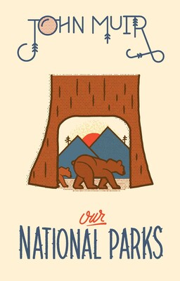 Our National Parks Our National Parks