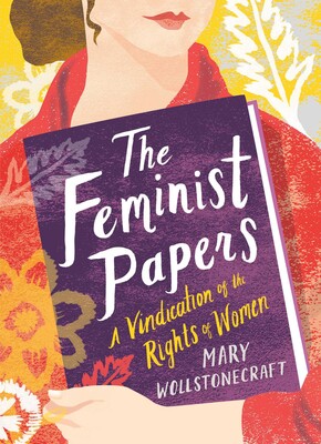 The Feminist Papers The Feminist Papers