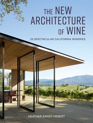The New Architecture of Wine The New Architecture of Wine