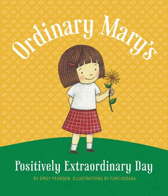 Ordinary Mary's Positively Extraordinary Day Ordinary Mary's Positively Extraordinary Day