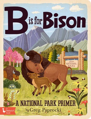 B Is for Bison B Is for Bison