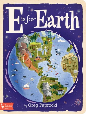 E is for Earth E is for Earth