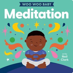 Woo Woo Baby: Meditation Woo Woo Baby: Meditation