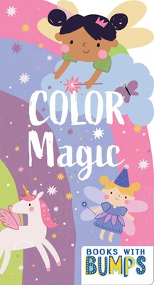 Books with Bumps: Color Magic Books with Bumps: Color Magic
