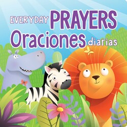 Everyday Prayers / Oraciones diarias Everyday Prayers / Oraciones diarias