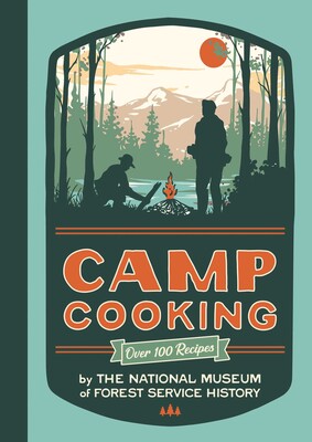 Camp Cooking, new edition Camp Cooking, new edition