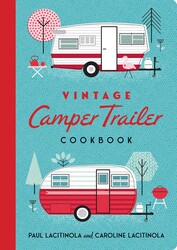 Vintage Camper Trailer Cookbook Vintage Camper Trailer Cookbook