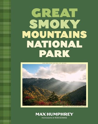 Great Smoky Mountains National Park Great Smoky Mountains National Park