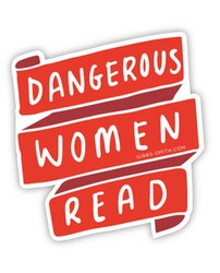 Dangerous Women Read Sticker (Pack of 6)