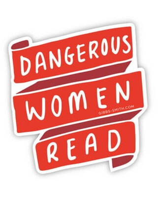 Dangerous Women Read Sticker (Pack of 6) Dangerous Women Read Sticker (Pack of 6)