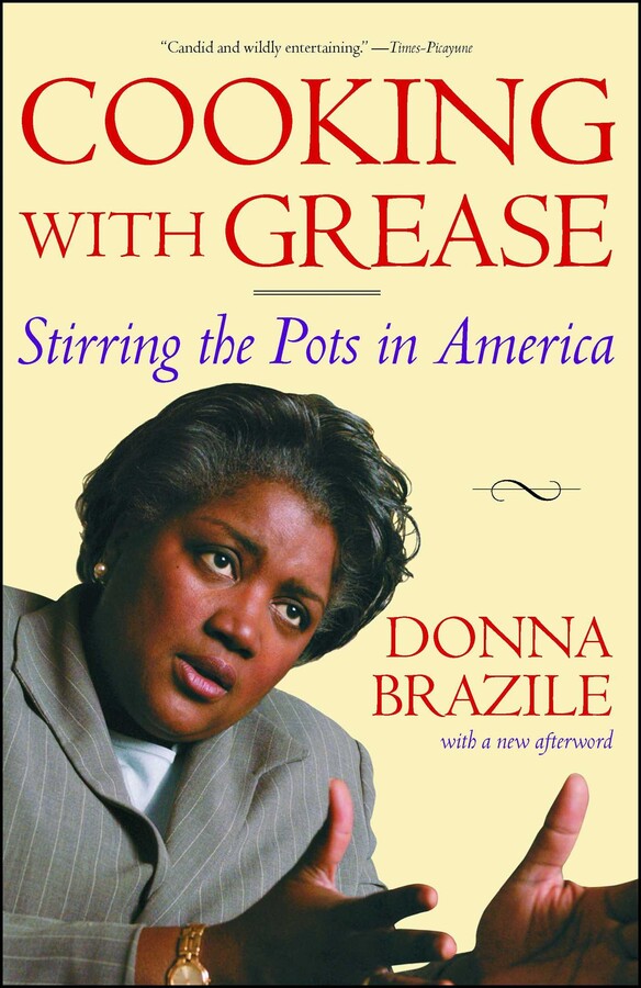 Cooking with Grease eBook by Donna Brazile Official Publisher Page