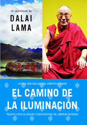 El camino de la iluminación (Becoming Enlightened; Spanish ed.) El camino de la iluminación (Becoming Enlightened; Spanish ed.)
