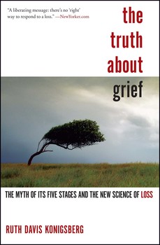 The Truth About Grief The Truth About Grief