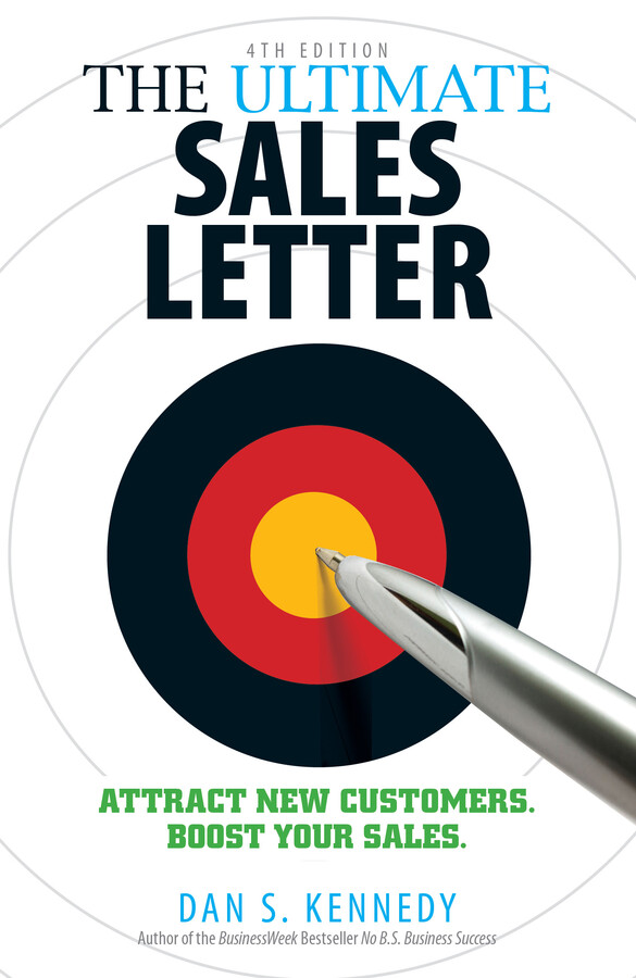 Ultimate Sales Letter, 4th Edition